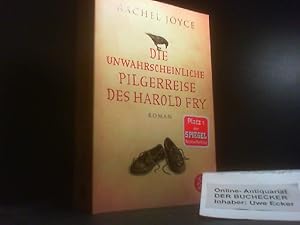 Bild des Verkufers fr Die unwahrscheinliche Pilgerreise des Harold Fry : Roman. Rachel Joyce. Aus dem Engl. von Maria Andreas / Fischer ; 19536 zum Verkauf von Der Buchecker