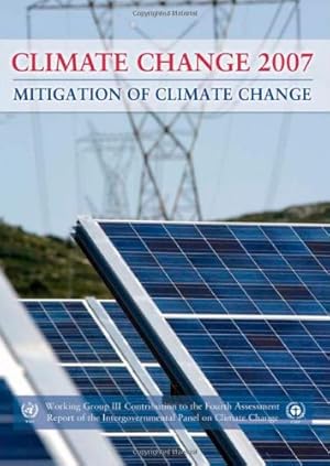 Immagine del venditore per Climate Change 2007 - Mitigation of Climate Change: Working Group III contribution to the Fourth Assessment Report of the IPCC venduto da WeBuyBooks
