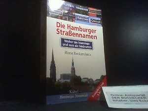 Bild des Verkufers fr Die Hamburger Straennamen : woher sie kommen und was sie bedeuten ; [komplett von A - Z]. Unter Mitarb. von Hans Otto Mller zum Verkauf von Der Buchecker