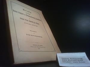BRIEFE des Herzogs Ernst August zu Brauschweig-Lüneburg an Johann Franz Diedrich von Wendt aus de...