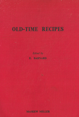 Old-Time Recipes.