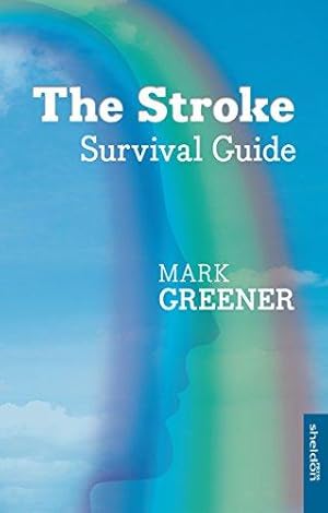 Bild des Verkufers fr The Stroke Survival Guide zum Verkauf von WeBuyBooks