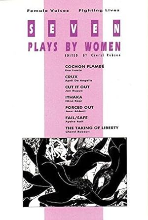 Imagen del vendedor de Seven Plays by Women: Female Voices, Fighting Lives (Aurora Metro Press) a la venta por WeBuyBooks