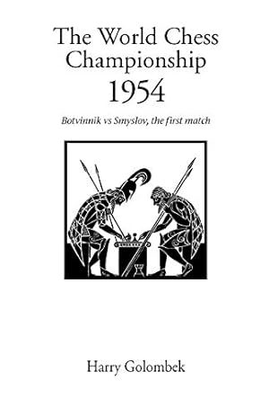 Bild des Verkufers fr World Chess Championship 1954, The: Botvinnik v. Smyslov (Hardinge Simpole Chess Classics S.) zum Verkauf von WeBuyBooks