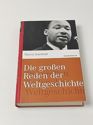 Die großen Reden der Weltgeschichte