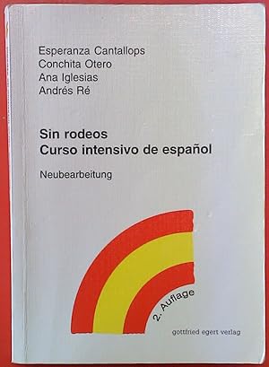 Image du vendeur pour Sin rodeos. Curso intensivo de espaol. Neubearbeitung - 2. Auflage. mis en vente par biblion2