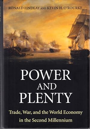 Seller image for Power and Plenty. Trade, War, And the World Economy in the Second Millennium. for sale by Centralantikvariatet