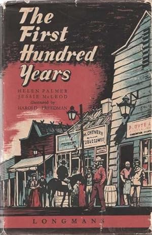 Bild des Verkufers fr The First Hundred Years zum Verkauf von Goulds Book Arcade, Sydney