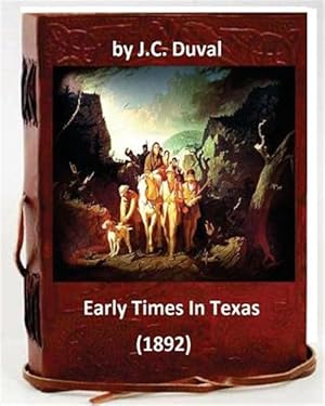 Seller image for Early Times in Texas for sale by GreatBookPrices