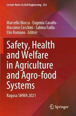 Seller image for Safety, Health and Welfare in Agriculture and Agro-food Systems : Ragusa Shwa 2021 for sale by GreatBookPricesUK