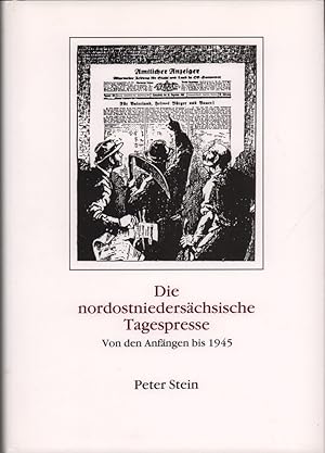 Die nordostniedersächsische Tagespresse. Von den Anfängen bis 1945. Ein Handbuch.