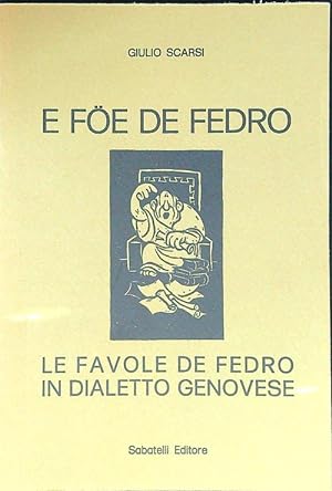E foe de Fedro - Le favole di Fedro in dialetto genovese
