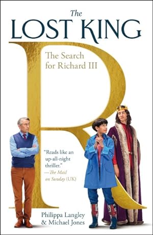 Immagine del venditore per Lost King : The Search for Richard III venduto da GreatBookPrices