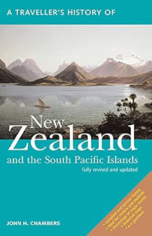 Bild des Verkufers fr A Traveller's History of New Zealand/2nd ed: Car Tours and Walks (Interlink Traveller's Histories) zum Verkauf von WeBuyBooks