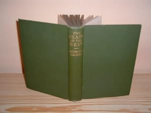 Seller image for The Heart Of The West. A Book Of The West Country From Bristol To Land's End. With 114 Illustrations By Fred Adcock for sale by WeBuyBooks