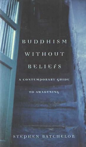 Image du vendeur pour Buddhism without Beliefs. A Contemporary Guide to Awakening mis en vente par Bij tij en ontij ...