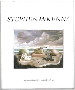 Imagen del vendedor de Stephen McKenna. Museum of Modern Art Oxford 1983 | Stedelijk van Abbemuseum Eindhoven 1984. a la venta por City Basement Books