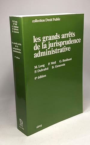 Les grands arrêts de la jurispruence administrative / collection droit public