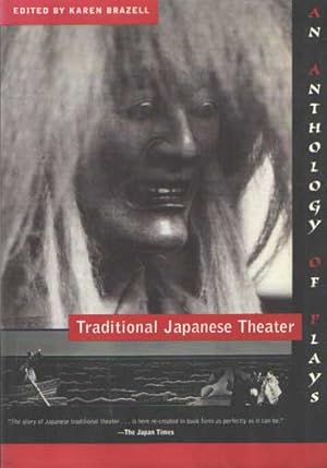 Seller image for Traditional Japanese Theater. An Anthology of Plays for sale by Bij tij en ontij ...