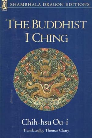 Imagen del vendedor de The Buddhist I Ching Chih-Hsu Ou-I a la venta por Bij tij en ontij ...