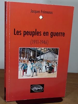 Seller image for LES PEUPLES EN GUERRE (1911-1946) - PREPARATION CAPES for sale by Livres 113