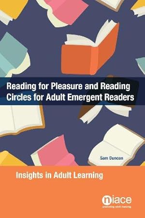 Seller image for Reading for Pleasure and Reading Circles for Adult Emergent Readers: Insights in Adult Learning for sale by WeBuyBooks
