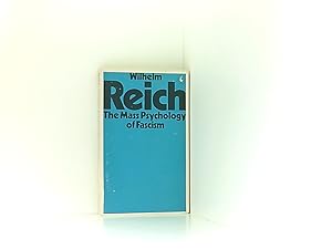 Bild des Verkufers fr The Mass Psychology of Fascism (Pelican S.) Wilhelm Reich. A new translation from the German by Vincent R. Carfagno zum Verkauf von Book Broker