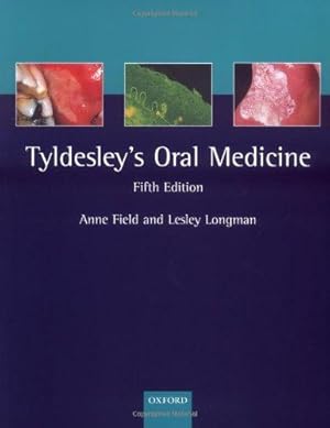 Imagen del vendedor de Tyldesley's Oral Medicine (Oxford Medical Publications) a la venta por WeBuyBooks