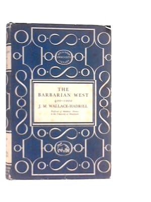 Seller image for The Barbarian West: 400-1000 for sale by World of Rare Books