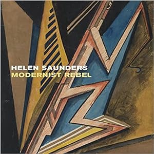 Imagen del vendedor de Helen Saunders: Modernist Rebel (Paperback) a la venta por Grand Eagle Retail