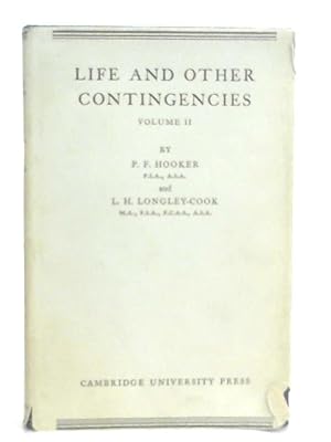 Seller image for Life and Other Contingencies Vol II for sale by World of Rare Books