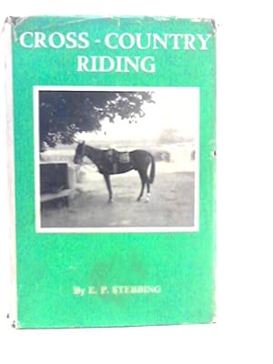 Image du vendeur pour Cross - Country Riding mis en vente par World of Rare Books