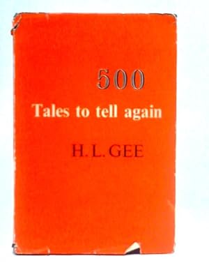 Image du vendeur pour Five Hundred Tales to Tell Again mis en vente par World of Rare Books