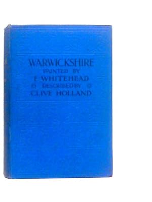 Imagen del vendedor de Warwickshire The Land of Shakespeare a la venta por World of Rare Books