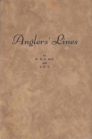 Bild des Verkufers fr ANGLERS' LINES: IN SPEY AND DON, IN DEVERON AND DEE. By W.B.D. McN. and A.E.T. zum Verkauf von Coch-y-Bonddu Books Ltd