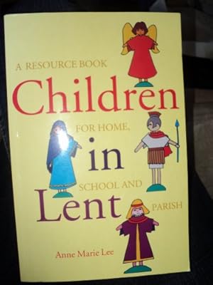 Bild des Verkufers fr Children in Lent zum Verkauf von WeBuyBooks