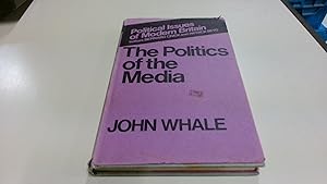 Bild des Verk�ufers f�r Politics of the Media zum Verkauf von BoundlessBookstore