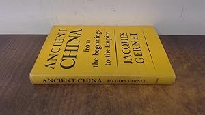 Seller image for Ancient China From The Beginnings To The Empire for sale by BoundlessBookstore