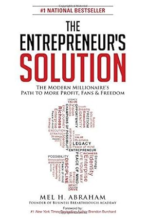 Bild des Verkufers fr The Entrepreneur's Solution: The Modern Millionaire's Path to More Profit, Fans & Freedom zum Verkauf von WeBuyBooks