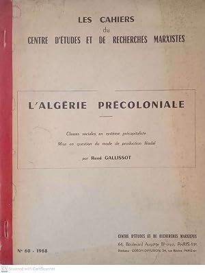 Imagen del vendedor de L'Algrie prcoloniale (Les cahiers du Centre d'tudes et de Recherches Marxistes, n. 60) a la venta por Llibres Capra