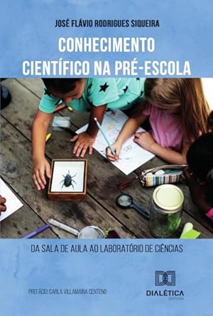 Bild des Verkufers fr Conhecimento cientfico na pr-escola zum Verkauf von Podibooks