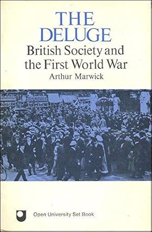 Immagine del venditore per The Deluge: British Society and the First World War venduto da WeBuyBooks