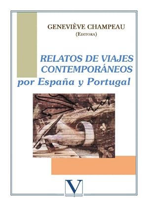 Bild des Verkufers fr Relatos de viajes contemporneos por Espaa y Portugal zum Verkauf von Podibooks