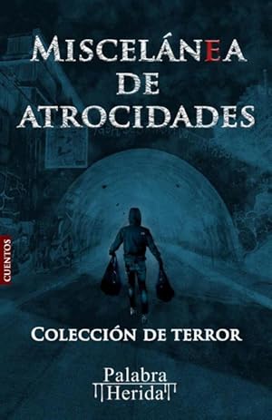 Seller image for Coleccin de terror MISCELNEA DE ATROCIDADES for sale by Podibooks