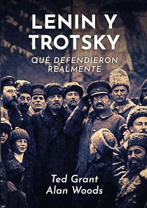 Seller image for Lenin y Trotsky, qu defendieron realmente for sale by Podibooks