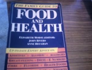 Seller image for The Family Guide to Food and Health for sale by WeBuyBooks