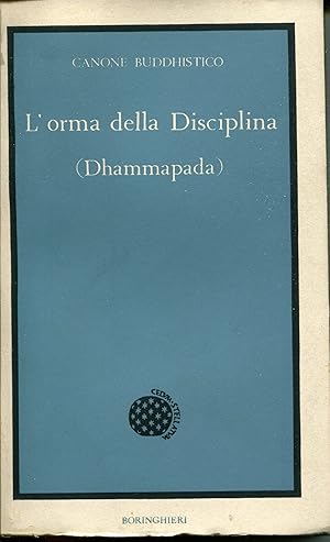 Bild des Verkufers fr Canone buddhistico L'orma della disciplina zum Verkauf von Studio Bibliografico Viborada