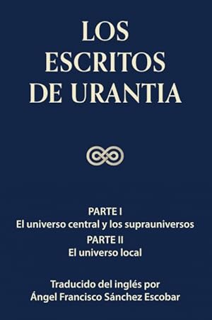Image du vendeur pour Los escritos de Urantia Vol I mis en vente par Podibooks
