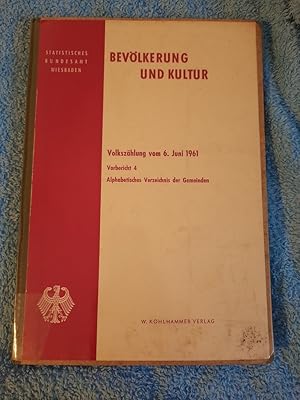 Immagine del venditore per Volkszhlung vom 6. Juni 1961 - Vorbericht 4 - Alphabetisches Verzeichnis der Gemeinden. venduto da Aderholds Bcher & Lots