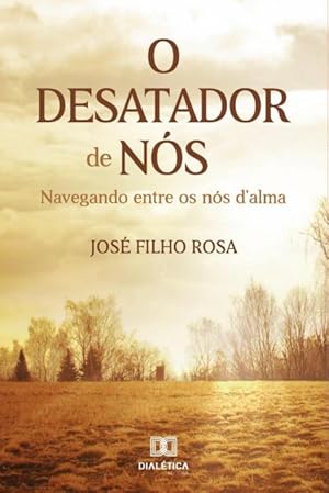 Seller image for O Desatador de Ns for sale by Podibooks